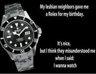 Funniest_Memes_my-lesbian-neighbors-gave-me-a-rolex_8016.jpeg
