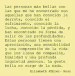 Las personas mas bellas no surgen de la nada.webp