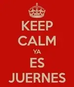 keep-calm-ya-es-juernes.webp