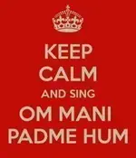 keep-calm-and-sing-om-mani-padme-hum.webp